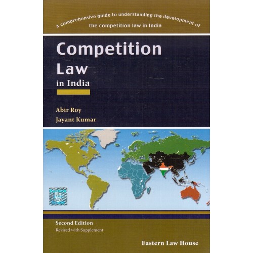 Competition Law in India by Adv. Abir Roy & Adv. Jayant Kumar | Eastern Law House